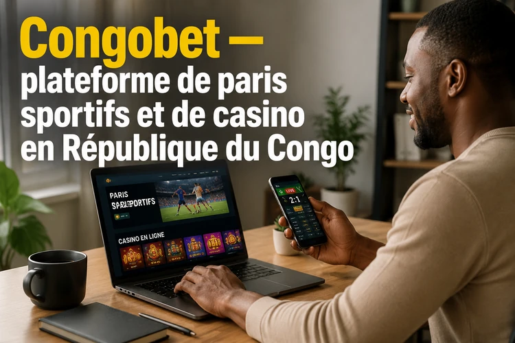 Congobet - plateforme de paris sportifs et de casino en République du Congo